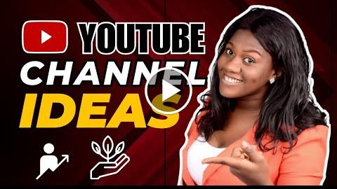 10 YOUTUBE CHANNEL ideas to start UNLEASH YOUR CREATIVITY MAKE MONEY ...
